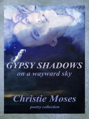 cover image of Gypsy Shadows On a Wayward Sky